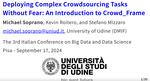 Deploying Complex Crowdsourcing Tasks Without Fear: An Introduction to Crowd_Frame
