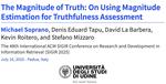 The Magnitude of Truth: On Using Magnitude Estimation for Truthfulness Assessment